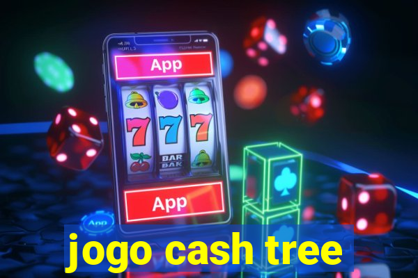 jogo cash tree